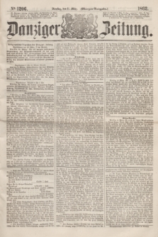 Danziger Zeitung. 1862, № 1206 (11 März) - (Morgen=Ausgabe.)