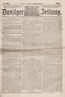 Danziger Zeitung. 1862, № 1207 (11 März) - (Abend=Ausgabe.)
