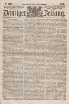 Danziger Zeitung. 1862, № 1266 (17 April) - (Abend=Ausgabe.)