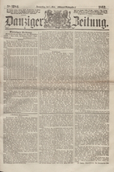 Danziger Zeitung. 1862, № 1284 (1 Mai) - (Abend=Ausgabe.)