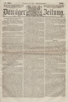 Danziger Zeitung. 1862, № 1308 (17 Mai) - (Abend=Ausgabe.)