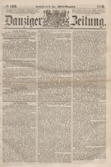 Danziger Zeitung. 1862, № 1415 (26 Juli) - (Abend=Ausgabe.)