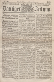 Danziger Zeitung. 1862, № 1505 (23 September) - (Morgen=Ausgabe.)