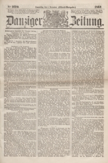 Danziger Zeitung. 1862, № 1620 (4 December) - (Abend=Ausgabe.)