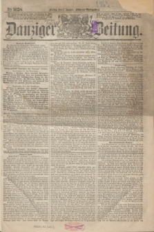 Danziger Zeitung. 1863, № 1658 (2 Januar) - (Abend=Ausgabe.)