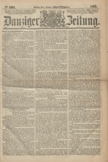 Danziger Zeitung. 1863, № 1661 (5 Januar) - (Abend=Ausgabe.)
