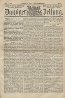 Danziger Zeitung. 1863, № 1736 (21 Februar) - (Morgen=Ausgabe.)
