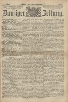 Danziger Zeitung. 1863, № 1755 (5 März) - (Morgen-Ausgabe.)