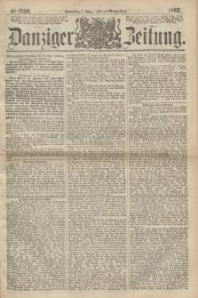 Danziger Zeitung. 1863, № 1756 (5 März) - (Abend-Ausgabe.)