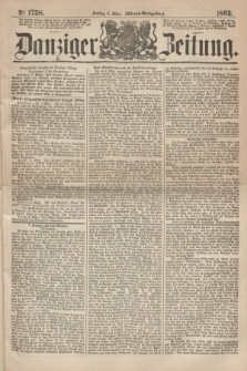 Danziger Zeitung. 1863, № 1758 (6 März) - (Abend=Ausgabe.)