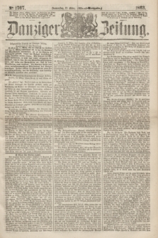 Danziger Zeitung. 1863, № 1767 (12 März) - (Abend=Ausgabe.)