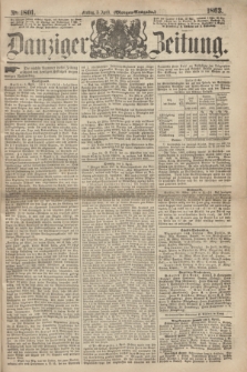 Danziger Zeitung. 1863, № 1801 (3 April) - (Morgen=Ausgaben.)