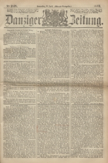 Danziger Zeitung. 1863, № 1818 (16 April) - (Abend-Ausgabe.)