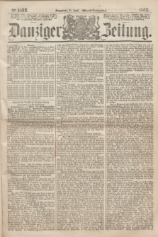 Danziger Zeitung. 1863, № 1833 (25 April) - (Abend-Ausgabe.)
