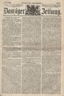 Danziger Zeitung. 1863, № 1869 (21 Mai) - (Abend-Ausgabe.)