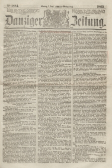 Danziger Zeitung. 1863, № 1884 (1 Juni) - (Abend=Ausgabe.)