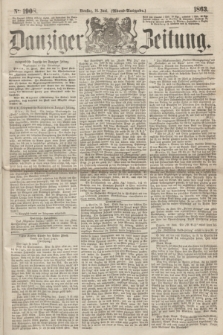 Danziger Zeitung. 1863, № 1908 (16 Juni) - (Abend=Ausgabe.)