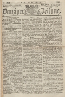 Danziger Zeitung. 1863, № 1944 (9 Juli) - (Morgen=Ausgabe.)