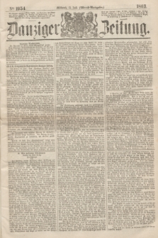 Danziger Zeitung. 1863, № 1954 (15 Juli) - (Abend=Ausgabe.)