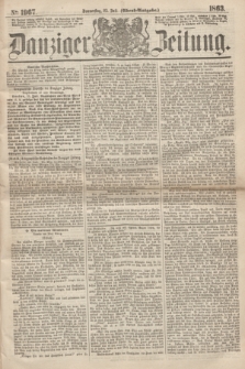 Danziger Zeitung. 1863, № 1967 (23 Juli) - (Abend=Ausgabe.)