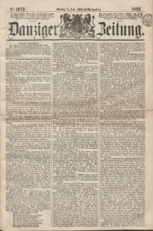 Danziger Zeitung. 1863, № 1972 (27 Juli) - (Abend=Ausgabe.)