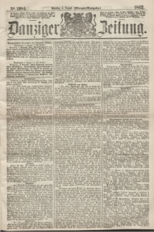 Danziger Zeitung. 1863, № 1984 (4 August) - (Morgen=Ausgabe.)
