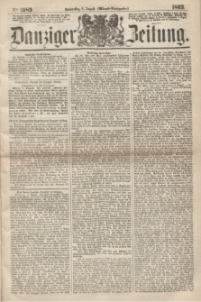 Danziger Zeitung. 1863, № 1989 (6 August) - (Abend=Ausgabe.)