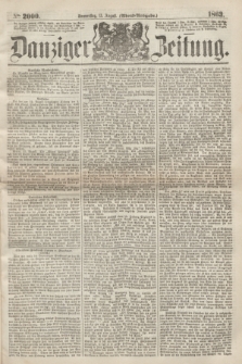 Danziger Zeitung. 1863, № 2000 (13 August) - (Abend=Ausgabe.)