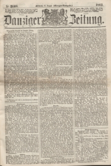 Danziger Zeitung. 1863, № 2008 (19 August) - (Morgen=Ausgabe.)