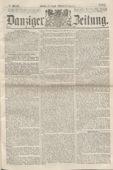 Danziger Zeitung. 1863, № 2016 (24 August) - (Abend=Ausgabe.)
