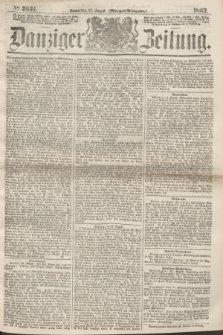 Danziger Zeitung. 1863, № 2021 (27 August) - (Morgen=Ausgabe.)