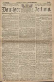 Danziger Zeitung. 1863, Nr. 2054 (17 September) - (Morgen=Ausgabe.)