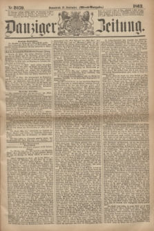 Danziger Zeitung. 1863, Nr. 2059 (19 September) - (Abend=Ausgabe.)