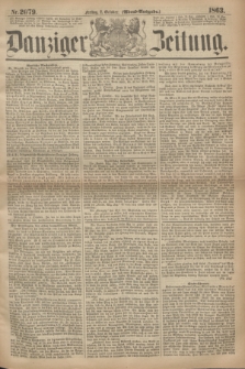 Danziger Zeitung. 1863, Nr. 2079 (2 October) - (Abend=Ausgabe.)