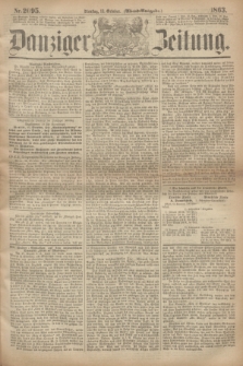 Danziger Zeitung. 1863, Nr. 2095 (13 October) - (Abend=Ausgabe.)