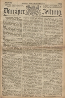 Danziger Zeitung. 1863, Nr. 2098 (15 October) - (Morgen=Ausgabe.)