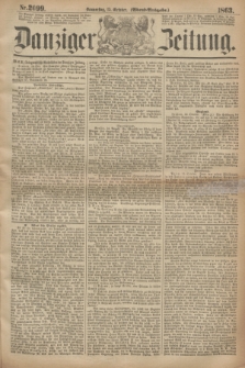 Danziger Zeitung. 1863, Nr. 2099 (15 October) - (Abend=Ausgabe.)