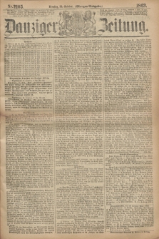 Danziger Zeitung. 1863, Nr. 2105 (20 October) - (Morgen=Ausgabe.)