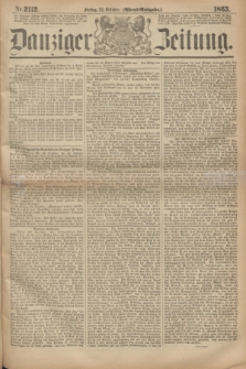 Danziger Zeitung. 1863, Nr. 2112 (23 October) - (Abend=Ausgabe.)