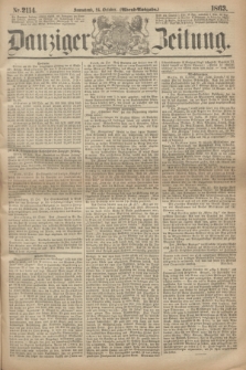 Danziger Zeitung. 1863, Nr. 2114 (24 October) - (Abend=Ausgabe.)