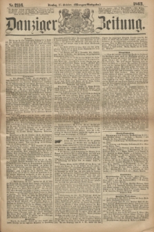 Danziger Zeitung. 1863, Nr. 2116 (27 October) - (Morgen=Ausgabe.)