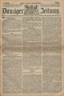 Danziger Zeitung. 1863, Nr. 2119 (28 October) - (Abend=Ausgabe.)