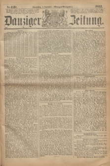 Danziger Zeitung. 1863, Nr. 2131 (5 November) - (Morgen=Ausgabe.)
