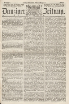 Danziger Zeitung. 1863, Nr. 2156 (20 November) - (Abend=Ausgabe.)