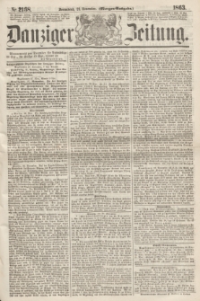 Danziger Zeitung. 1863, Nr. 2168 (28 November) - (Morgen=Ausgaben.)