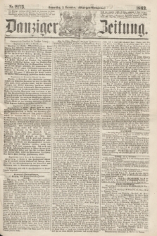 Danziger Zeitung. 1863, Nr. 2175 (3 December) - (Morgen=Ausgabe.)