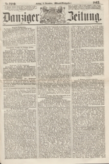 Danziger Zeitung. 1863, Nr. 2189 (11 December) - (Abend=Ausgabe.)