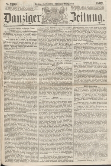 Danziger Zeitung. 1863, Nr. 2198 (15 December) - (Morgen=Ausgaben.)