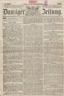 Danziger Zeitung. 1864, Nr. 2217 (1 Januar) - (Morgen-Ausgabe.)