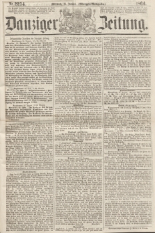 Danziger Zeitung. 1864, Nr. 2234 (13 Januar) - (Morgen-Ausgabe.)